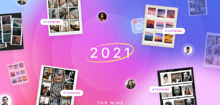 top nine instagram 2021