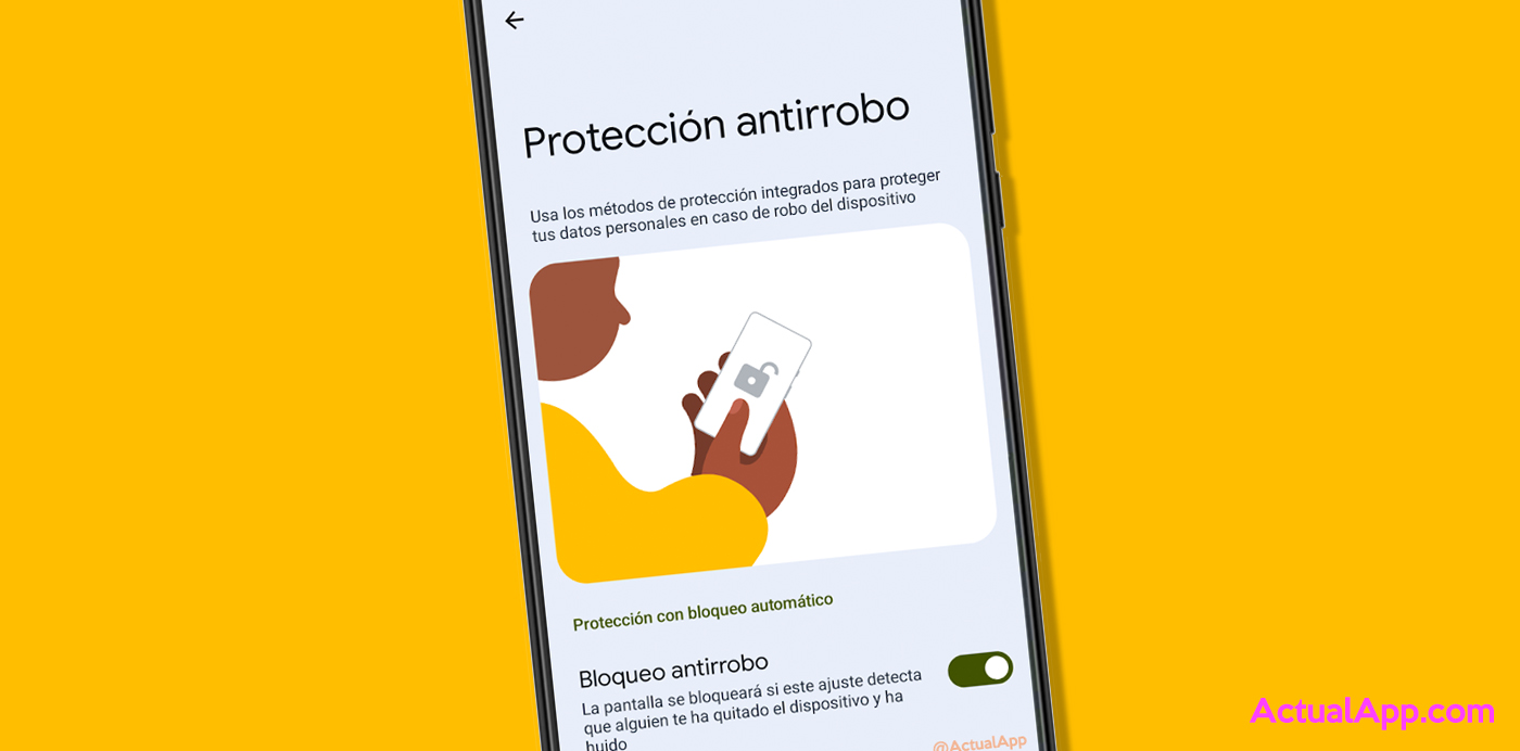 android proteccion antirrobo actualapp